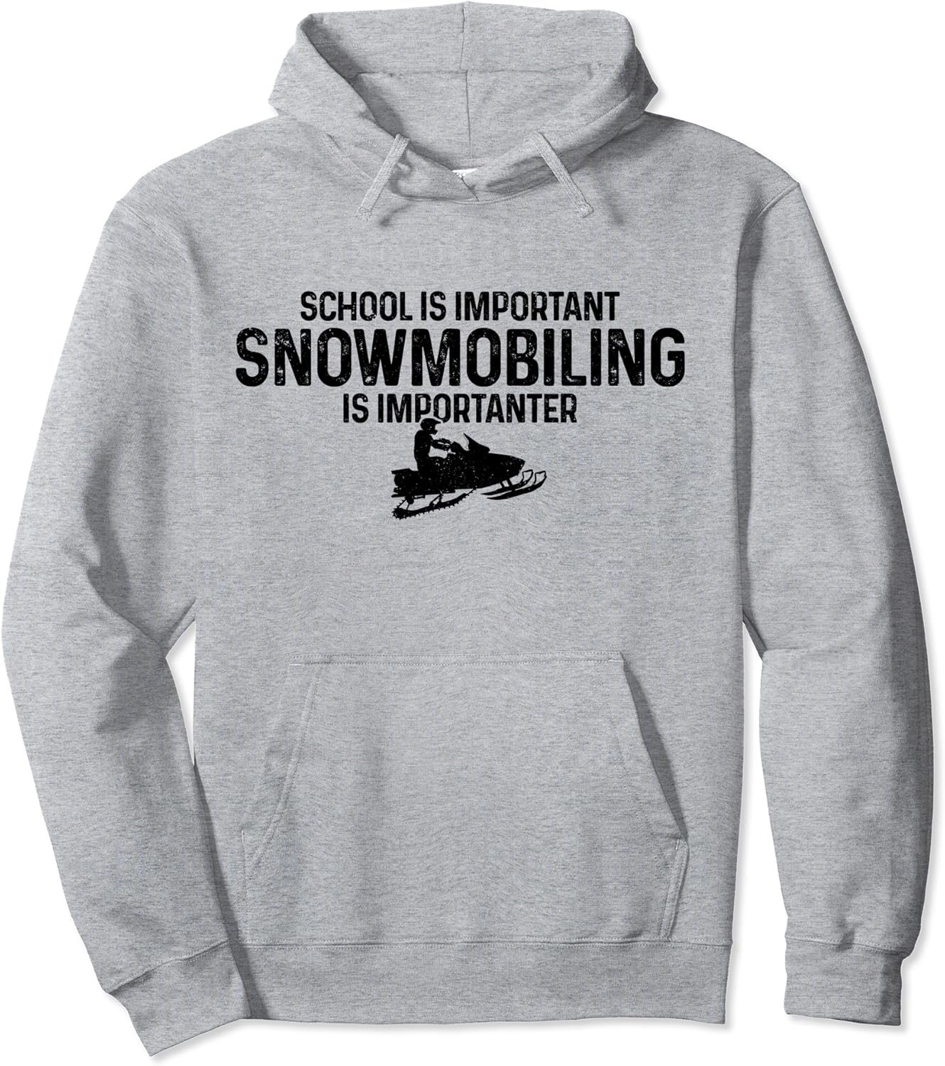 Funny Snowmobile School Is Important Importanter Sled Gift Pullover
